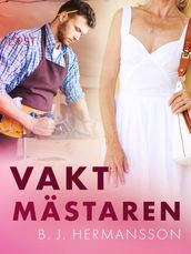 Vaktmästaren - erotisk novell