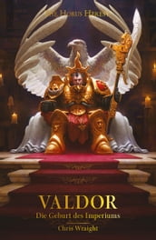 Valdor: Die Geburt des Imperiums
