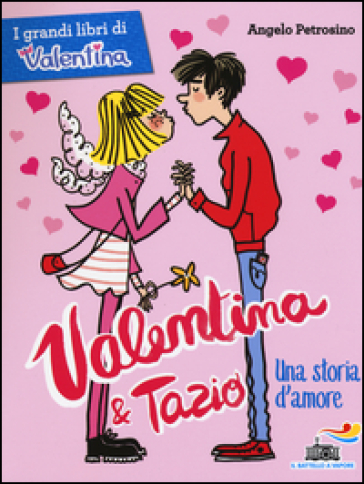 Valentina e Tazio, una storia d'amore - Angelo Petrosino