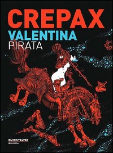 Valentina pirata - Guido Crepax