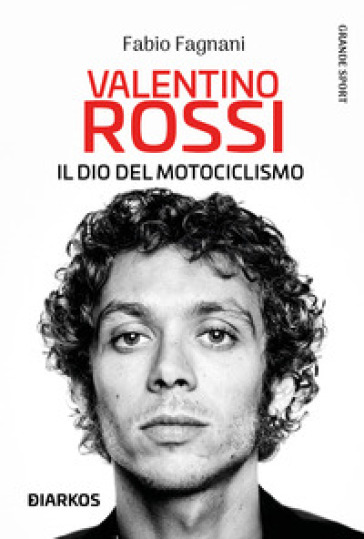 Valentino Rossi - Fabio Fagnani