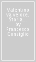 Valentino va veloce. Storia di chiocciole e solidarietà animale