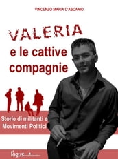 Valeria e le cattive compagnie