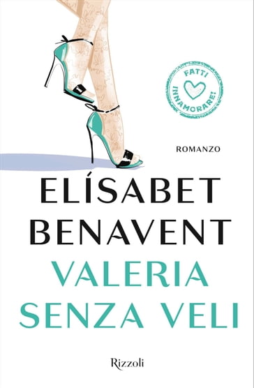 Valeria senza veli - Elísabet Benavent
