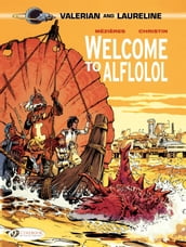 Valerian & Laureline - Volume 4 - Welcome to alflolol