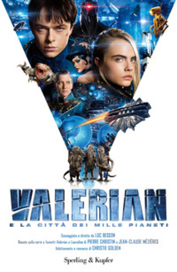 Valerian e la città dei mille pianeti - Christie Golden | 