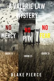 A Valerie Law FBI Suspense Thriller Bundle: No Mercy (#1), No Pity (#2), and No Fear (#3)