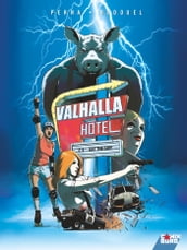 Valhalla Hotel - Tome 02