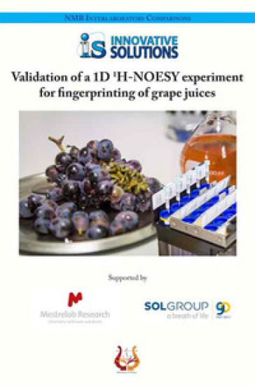 Validation of a 1D 1H-NOESY experiment for fingerprinting of grape juices