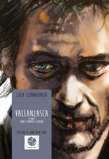 Vallanzasca - Luca Scornaienchi - Jonathan Fara