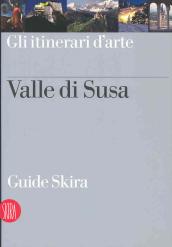 Valle di Susa. Guida