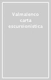 Valmalenco carta escursionistica