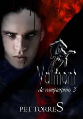 Valmont - de vampierprins 3