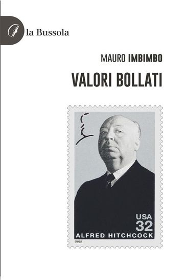Valori bollati - Mauro Imbimbo - Francesco Muzzioli