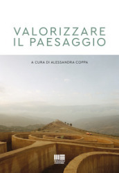 Valorizzare il paesaggio