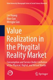 Value Realization in the Phygital Reality Market