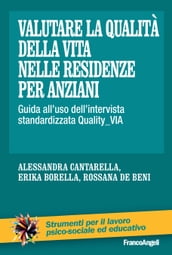 Valutare la qualità della vita nelle residenze per anziani