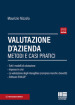 Valutazione d azienda. Metodi e casi pratici. Con Contenuto digitale per download e accesso on line