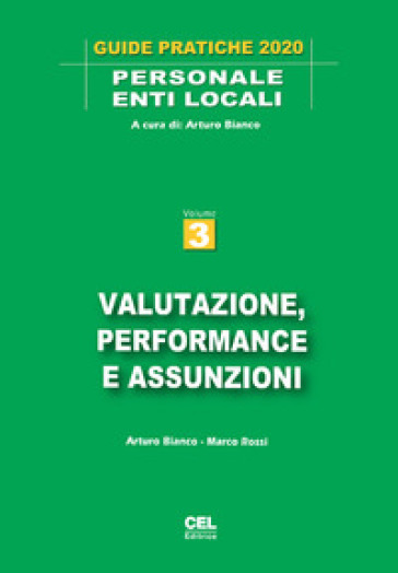 Valutazione, performance e assunzioni - Arturo Bianco - Marco Rossi