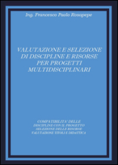 Valutazione e selezione di discipline e risorse per progetti multidisciplinari