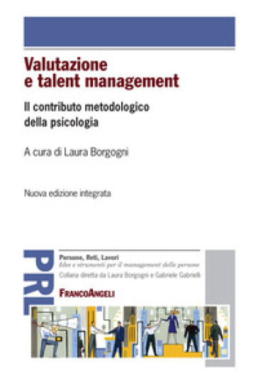 Valutazione e talent management. Il contributo metodologico della psicologia