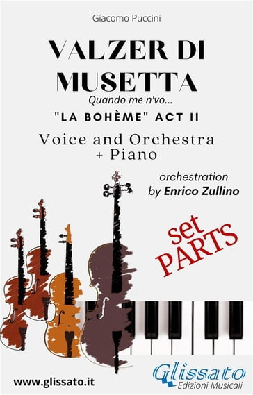 Valzer di Musetta - Voice, Orchestra and Piano (Parts) - Enrico Zullino - Giacomo Puccini