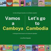 Vamos a Camboya. Let s go to Cambodia.