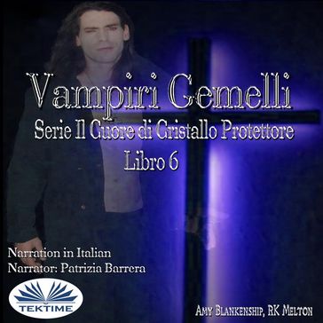 Vampiri Gemelli - Amy Blankenship - RK Melton