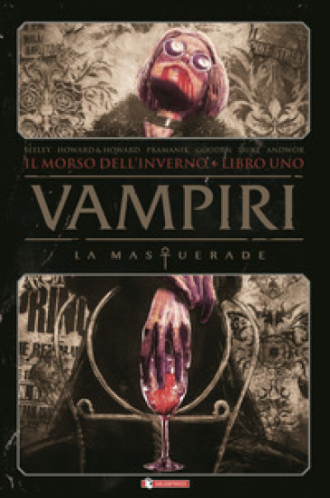 Vampiri. La masquerade. Il morso dell'inverno. 1. - Tim Seeley