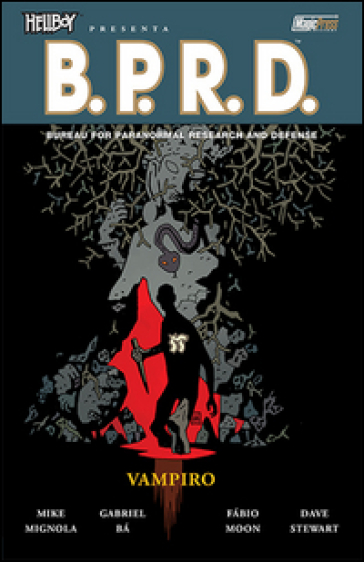 Vampiro. Hellboy presenta B.P.R.D.. 17. - Mike Mignola