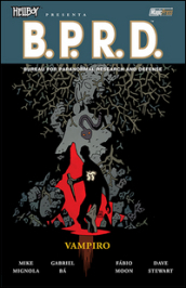 Vampiro. Hellboy presenta B.P.R.D.. 17.