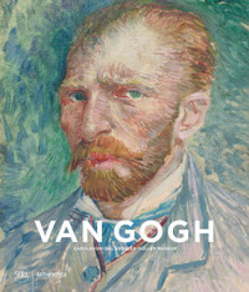 Van Gogh. Capolavori dal Kroller-Muller Museum. Ediz. illustrata - Maria Teresa Benedetti - Francesca Villanti
