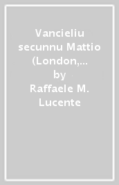 Vancieliu secunnu Mattio (London, 1862) (Lu)