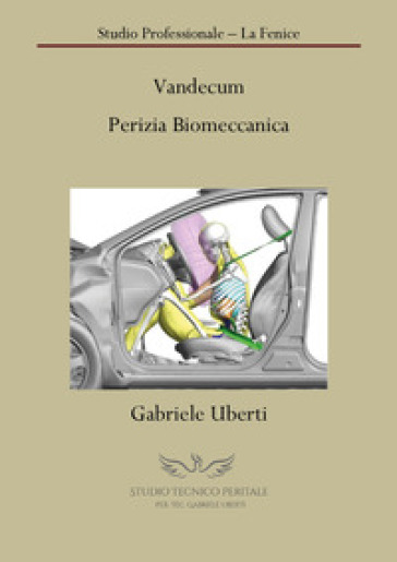 Vandecum perizia biomeccanica - Gabriele Uberti