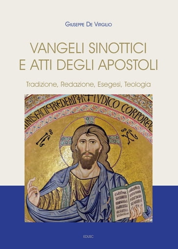 Vangeli Sinottici e Atti degli Apostoli - Giuseppe De Virgilio