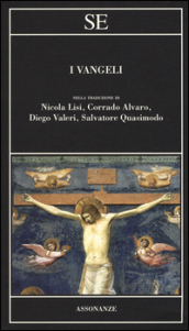 I Vangeli nella traduzione di Nicola Lisi, Corrado Alvaro, Diego Valeri, Salvatore Quasimodo