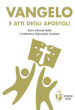 Vangelo e Atti degli Apostoli. Copertina bianca e oro