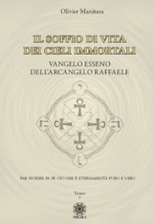 Vangelo esseno dell arcangelo Michele. Vol. 7: Il soffio di vita dei cieli immortali