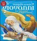 Vangelo secondo Giovanni. Una «bella notizia» da leggere insieme