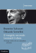 Il Vangelo secondo Leonard Cohen. Il lungo esilio di un canadese errante