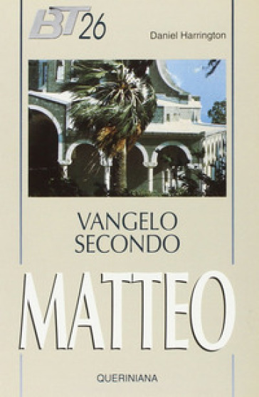 Vangelo secondo Matteo - Daniel J. Harrington