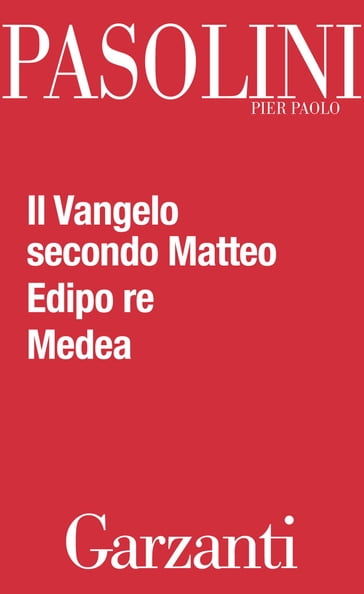 Il Vangelo secondo Matteo - Edipo re - Medea - Pier Paolo pasolini