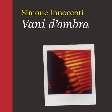Vani d'ombra - Simone Innocenti