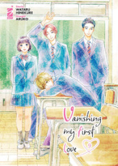 Vanishing my first love. Vol. 9