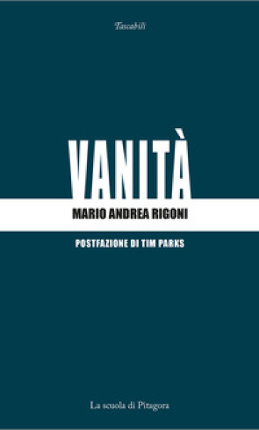 Vanità - Mario Andrea Rigoni