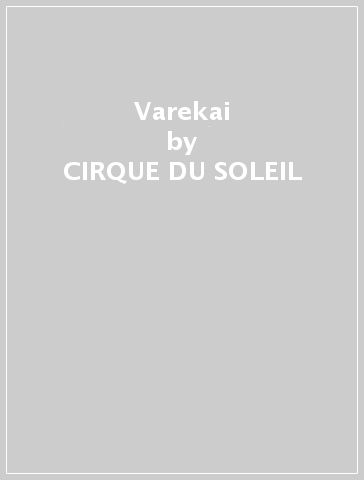 Varekai - CIRQUE DU SOLEIL