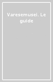 Varesemusei. Le guide