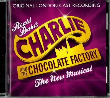 Vari: charlie and the chocolate factory - ORIGINAL LONDON CAST