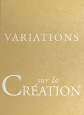 Variations sur la création