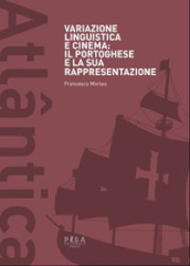 Variazione linguistica e cinema: il portoghese e la sua rappresentazione